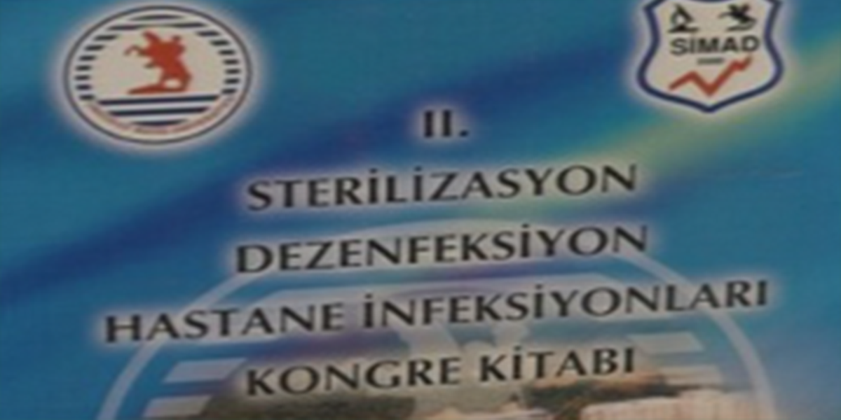 2. Ulusal Sterilizasyon Dezenfeksiyon Kongresi 2001